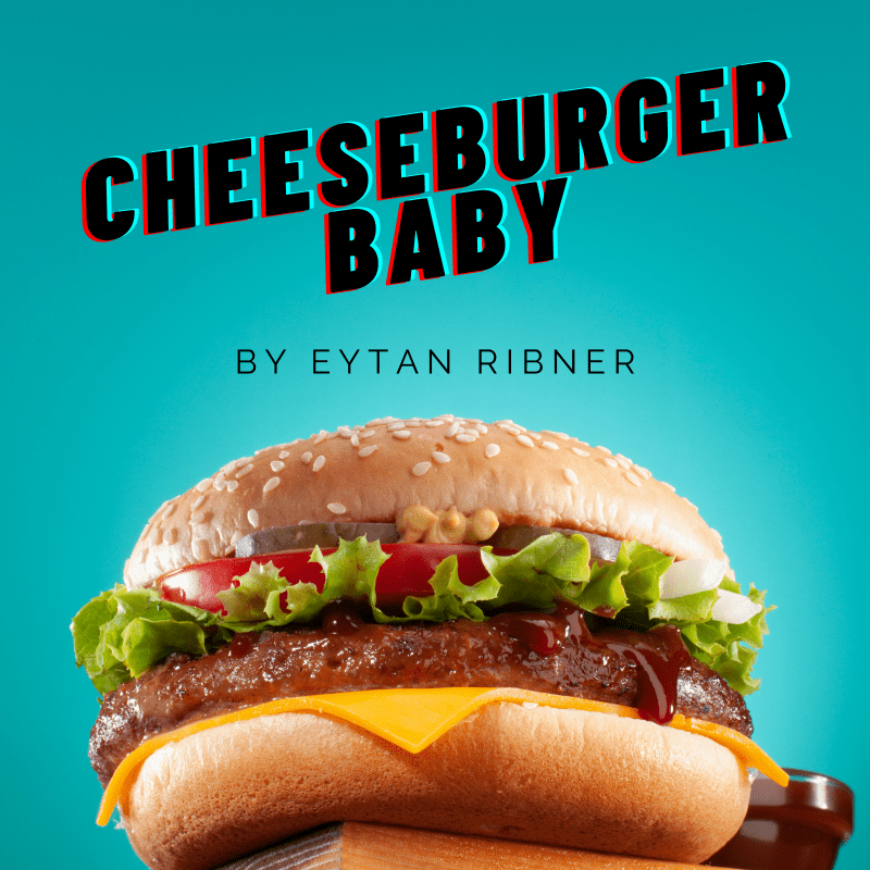 Eytan Ribner Cheeseburger Baby (ArtistRack Country Music)