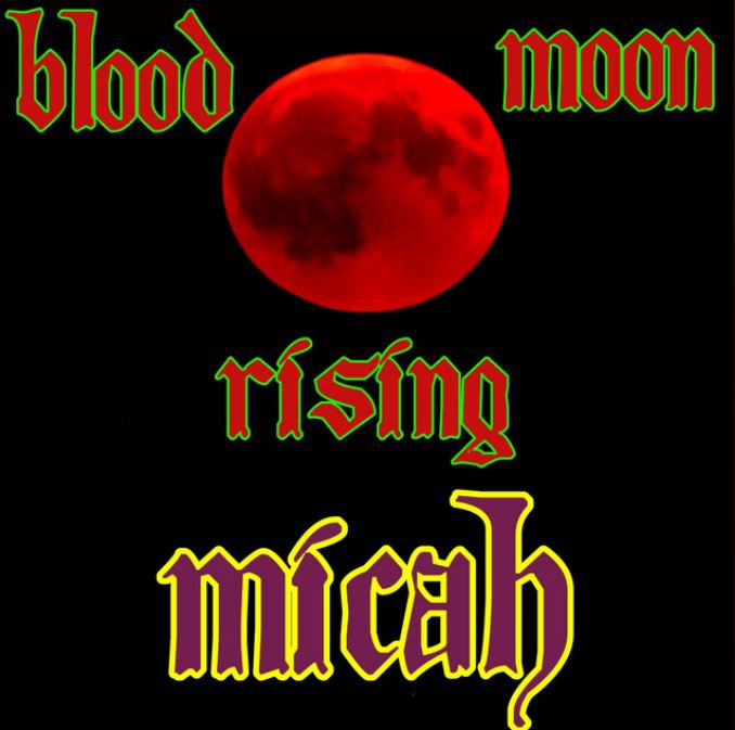 MICAH Blood Moon Rising (ArtistRack Rock Music)