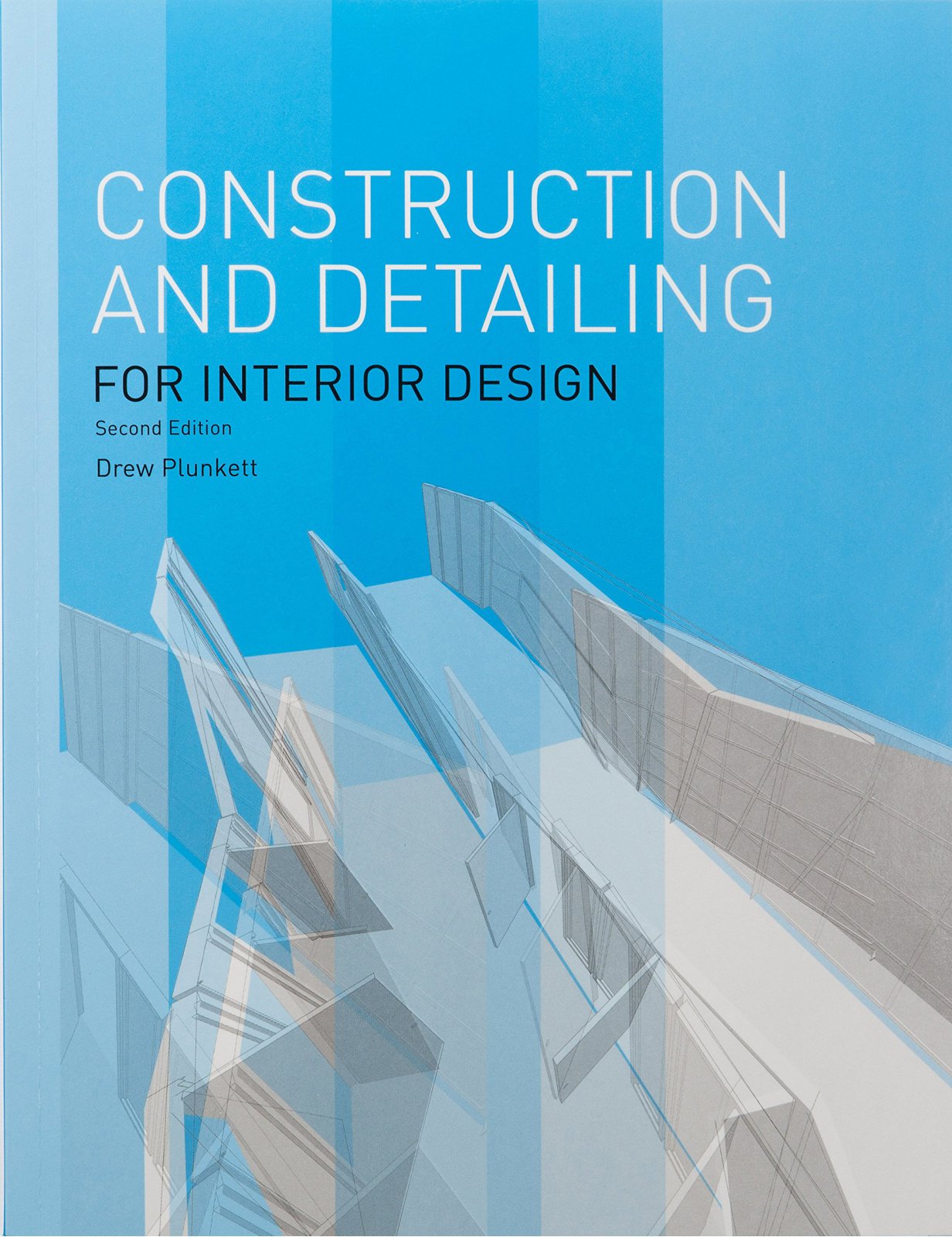 Construction and Detailing for Interior Design (2nd Edition) Drew
