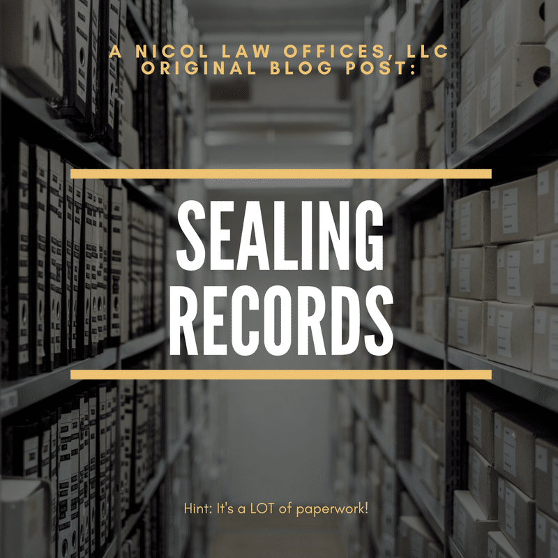 Criminal Cases to Seal Read our Blog Nicol Gersch Law Offices LLC