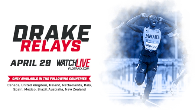 drake relays 2023 schedule of events 2017 Drake Relays Track and Field Event FloTrack