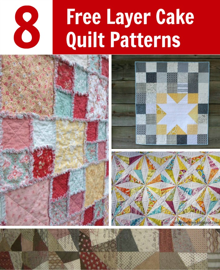 8 Easy and FREE Layer Cake Quilt Patterns