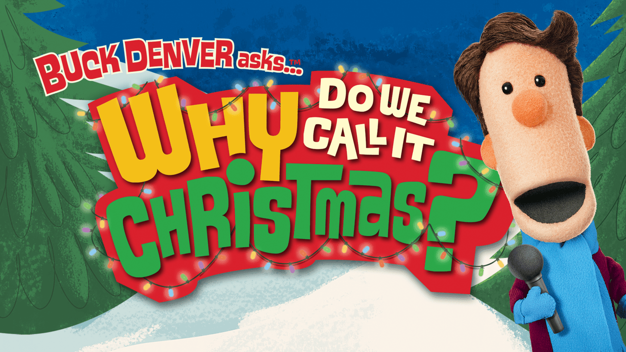 Buck Denver Asks... Why Do We Call It Christmas? Jellytelly Parents
