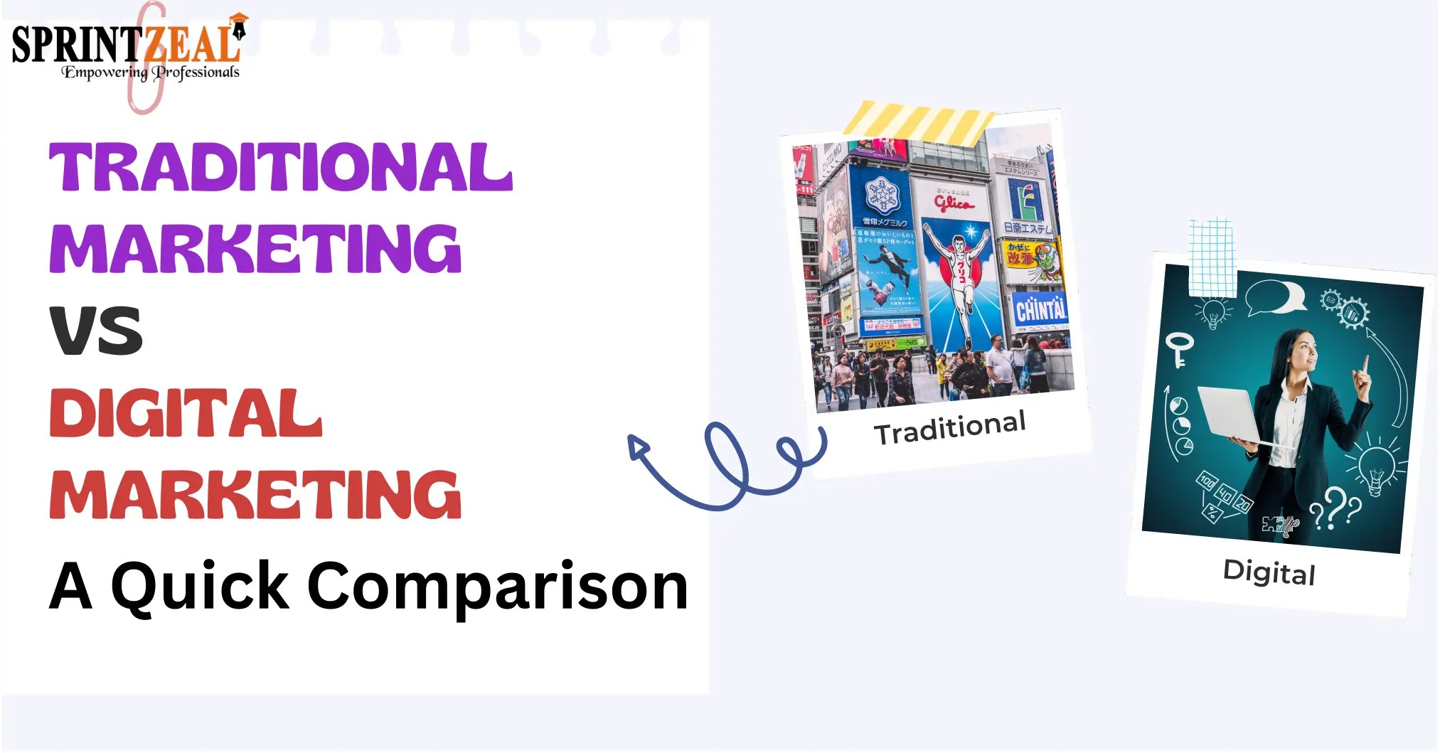 Traditional Marketing vs Digital Marketing Know the Differences
