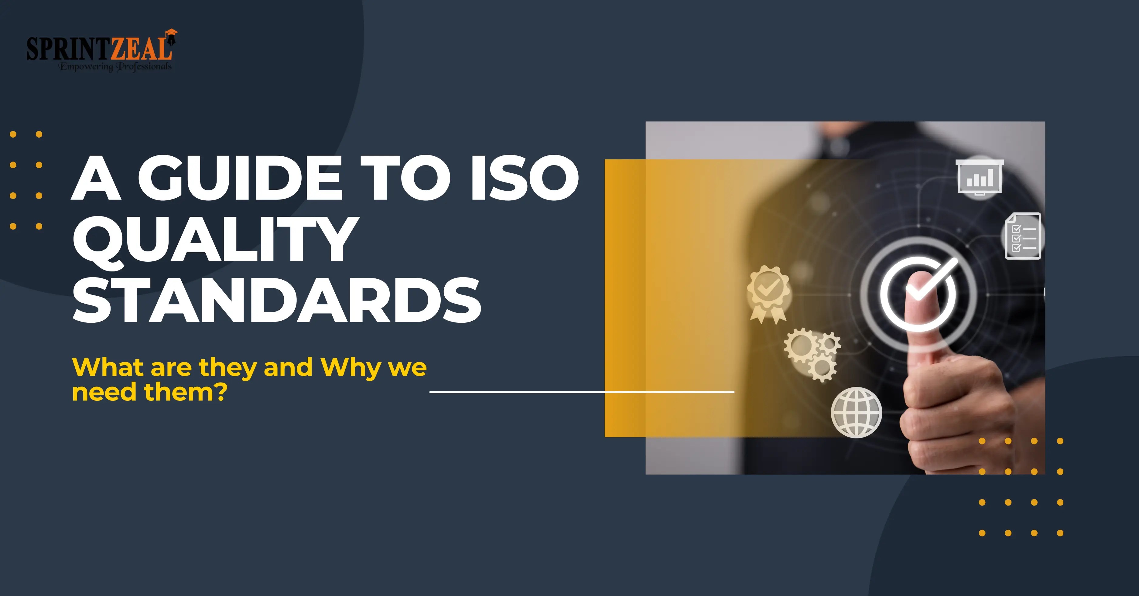 What are Quality Standards? A Guide to ISO Credentials