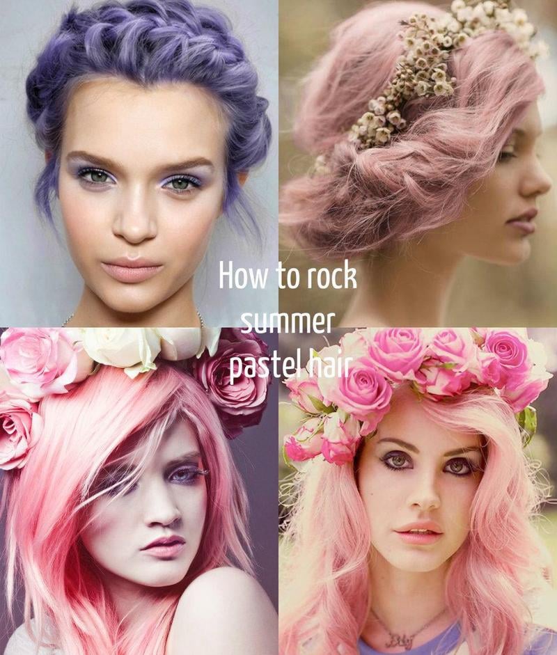 How To Rock Summer Pastel Hair