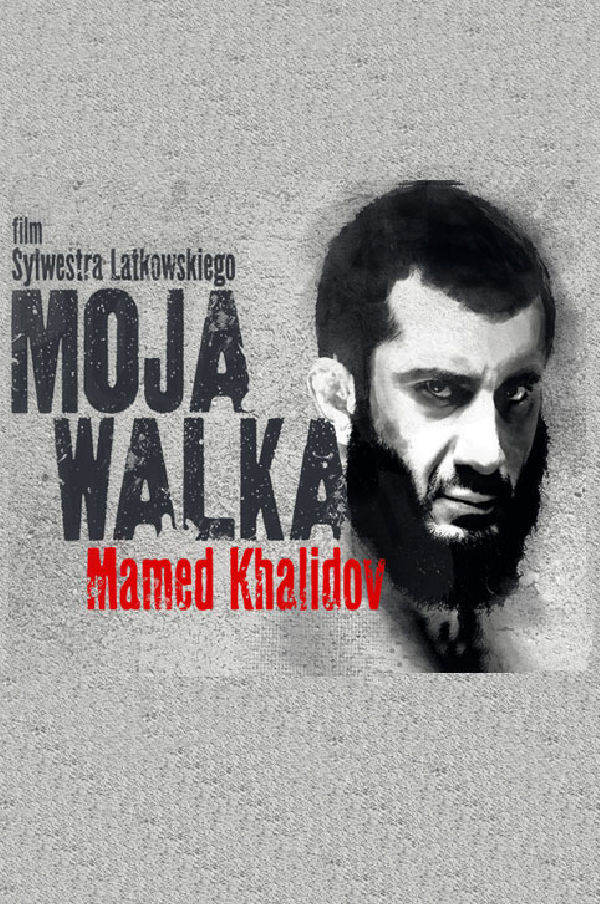 Moja walka. Mamed Khalidov showtimes in London