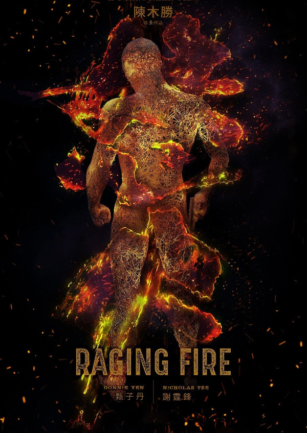 Raging Fire showtimes in London Raging Fire (2021)