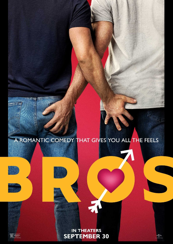 Bros showtimes in London Bros (2022)