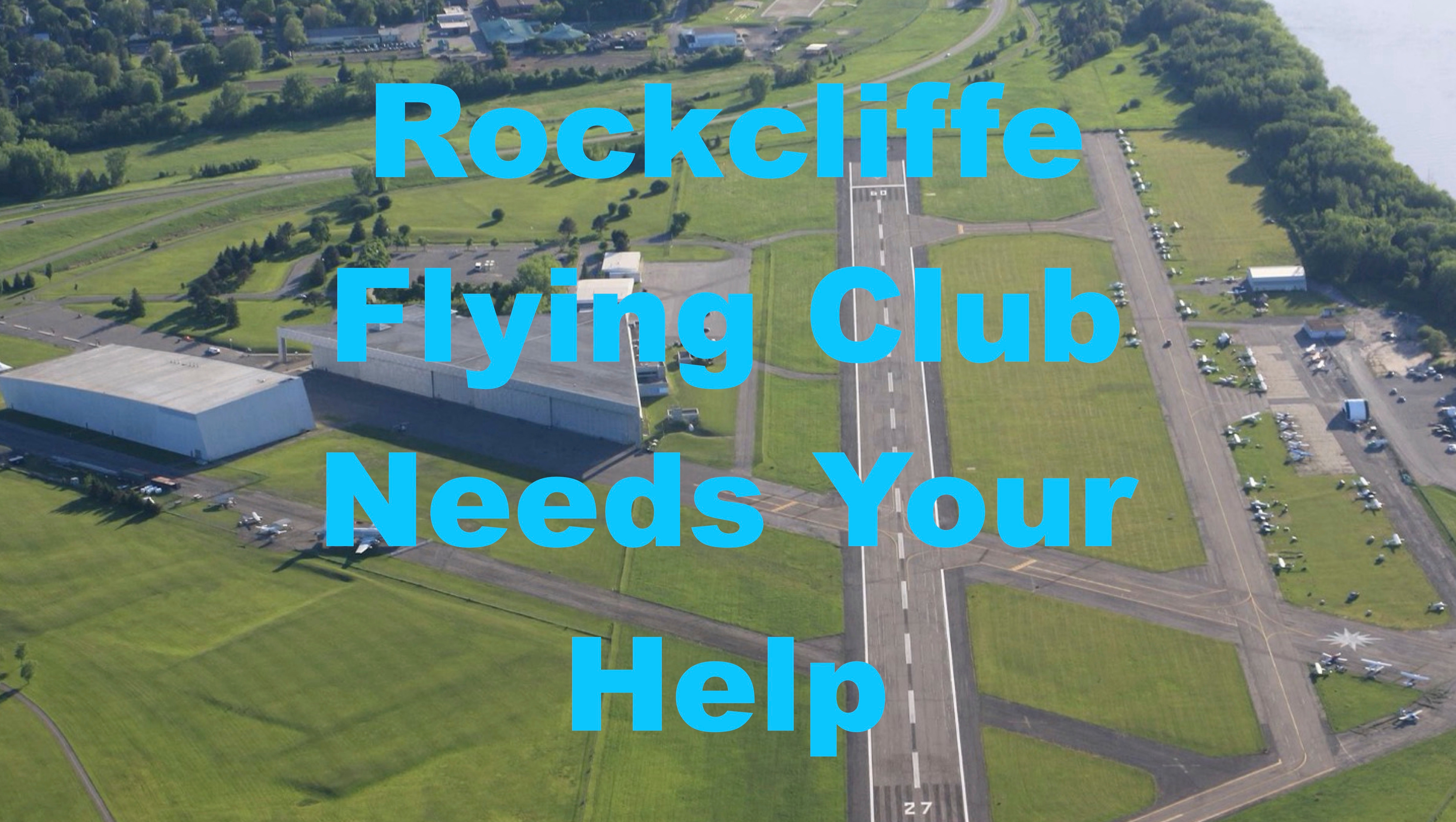 Fundraiser by Kathryn Buchan Rockcliffe Flying Club Needs Your Help