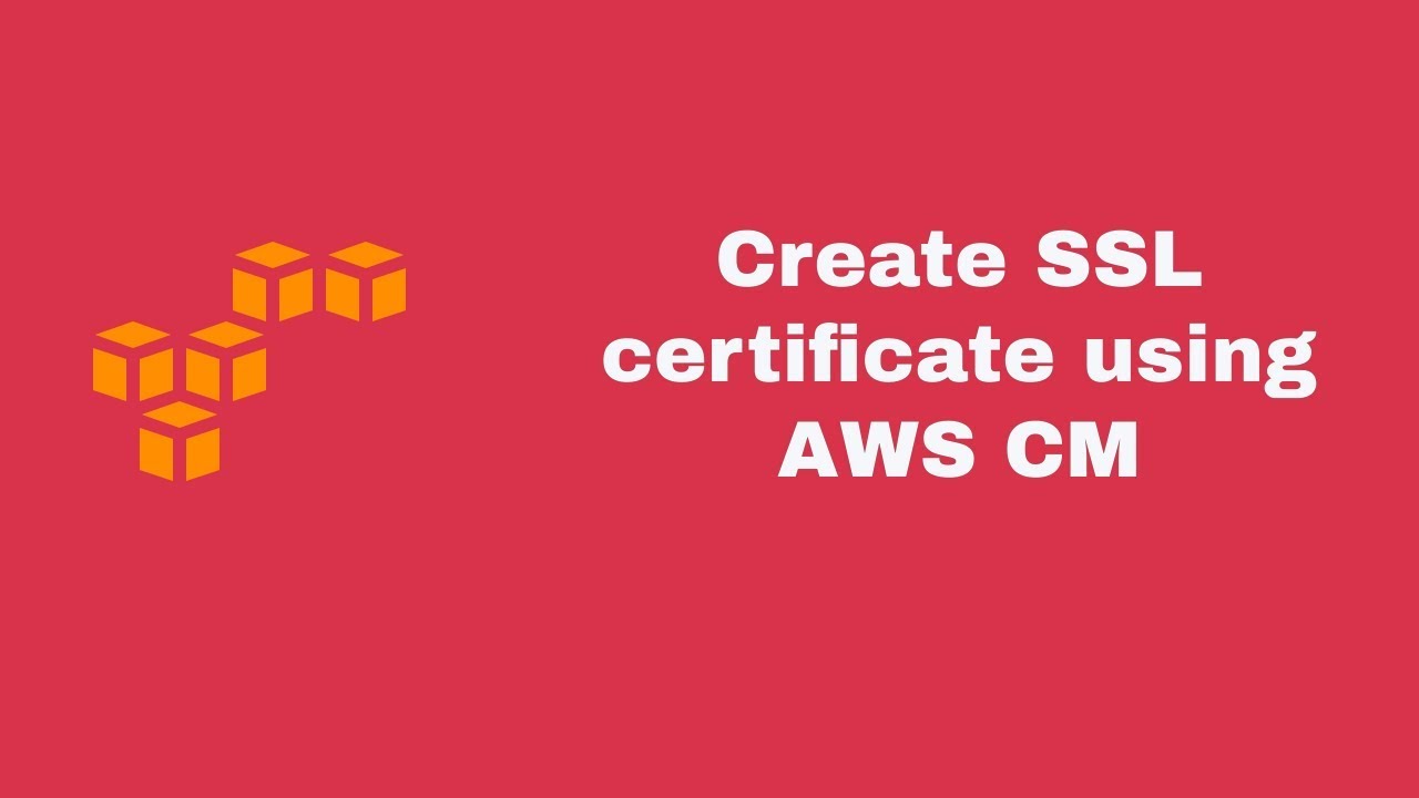 How to Create SSL certificate from AWS Certificate manager AWS with Atiq