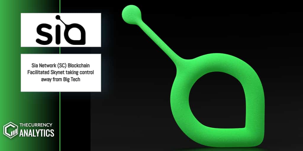 Sia Network (SC) Blockchain Facilitated taking control away from