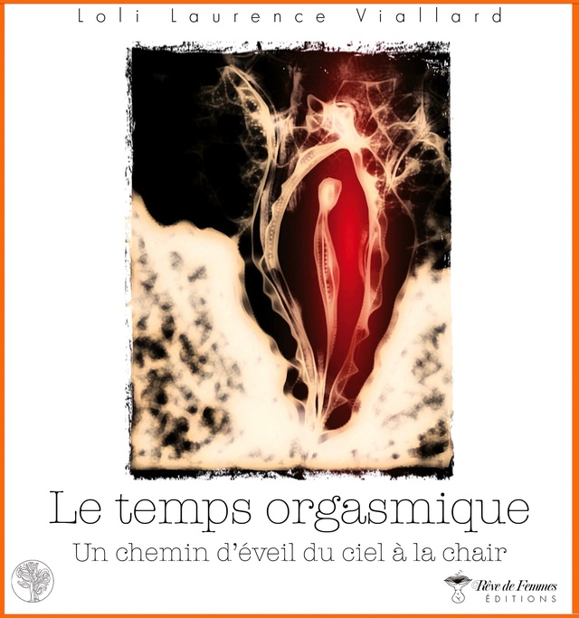 Le livre « Le temps Orgasmique » Ulule