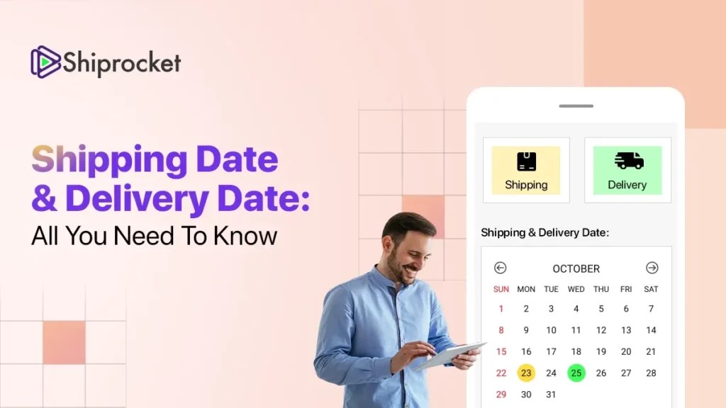Shipping Date & Delivery Date Clarity, Difference, & Factors [2024]