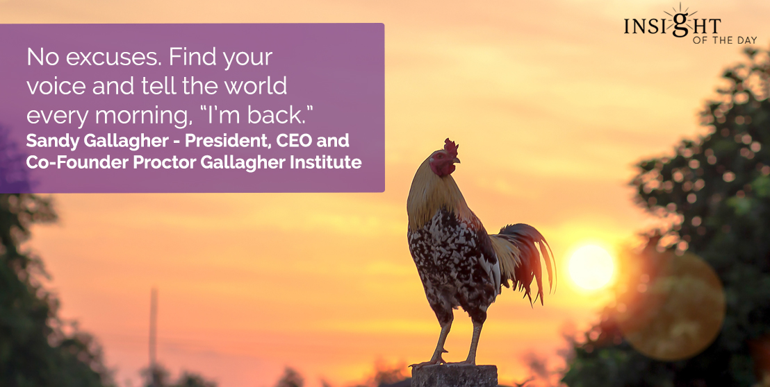 excuses voice world morning sandy gallagher president proctor institute