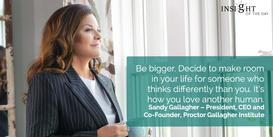 bigger decide room life someone thinks differently love another human