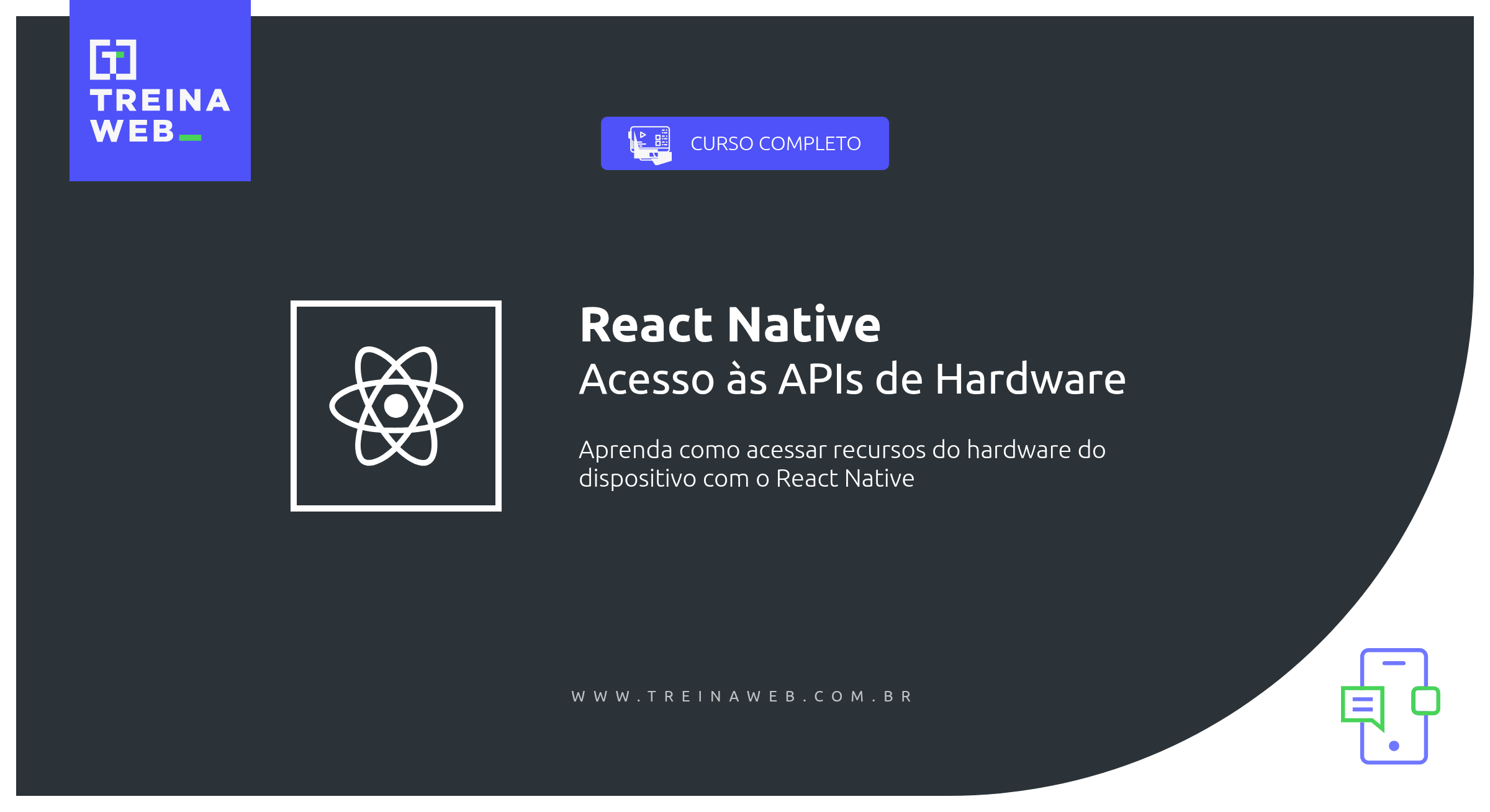 Curso de React Native Acesso às APIs de Hardware Treina