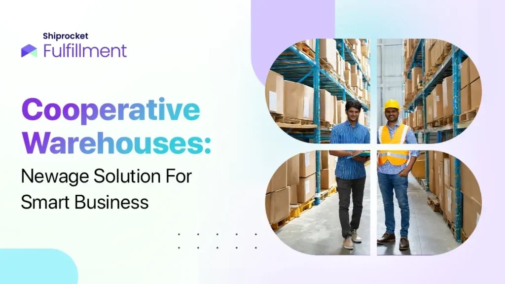 Cooperative Warehouse Advantages and Disadvantages Shiprocket