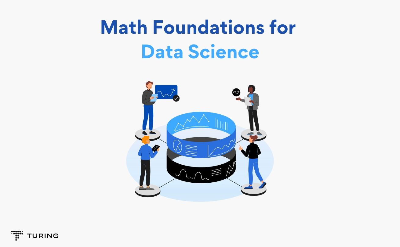 Key Foundation of Math for Data Science