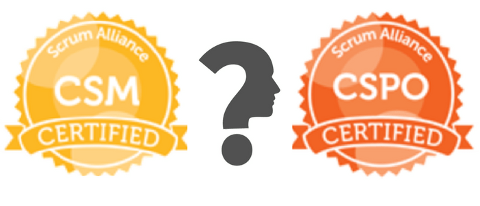 CSM or CSPO Which Certification Fits Your Requirement?