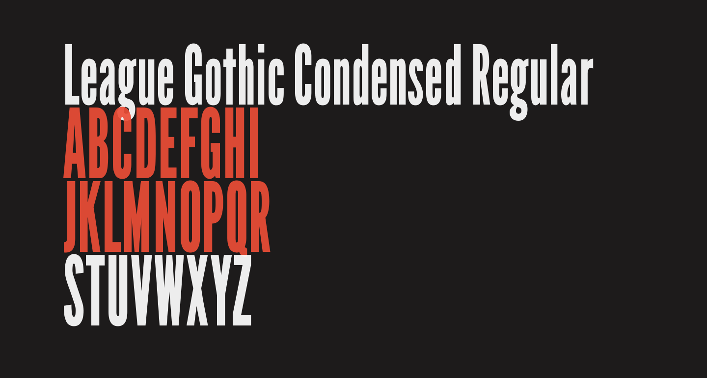League Gothic Condensed Regular free Font What Font Is