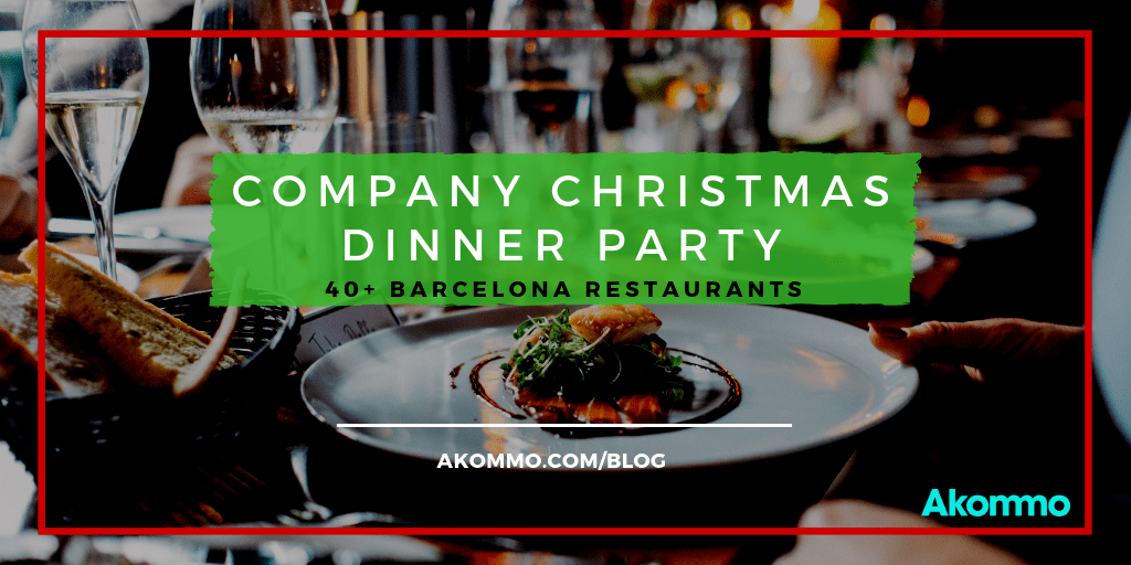 Where to Have Your Company Christmas Dinner in Barcelona