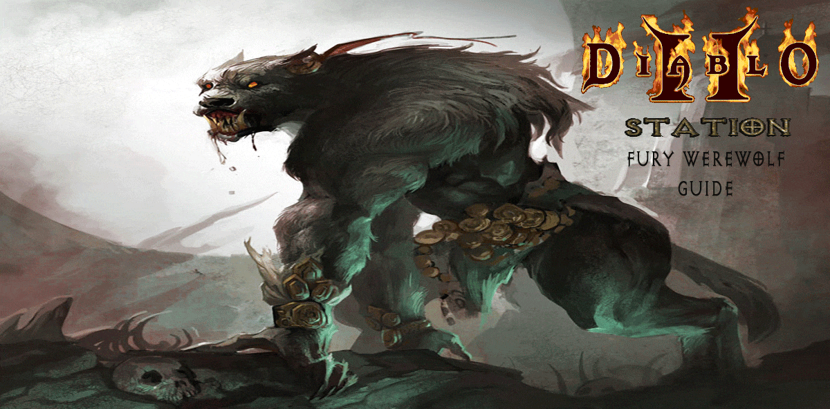 Druid Fury Werewolf Diablo 2 Station
