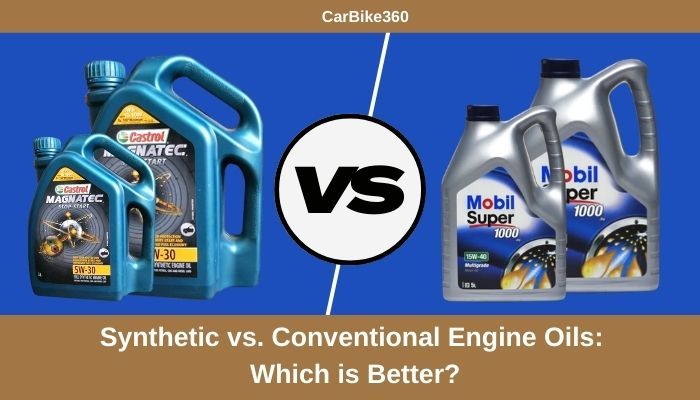 Synthetic vs. Conventional Engine Oils: Which is Better?