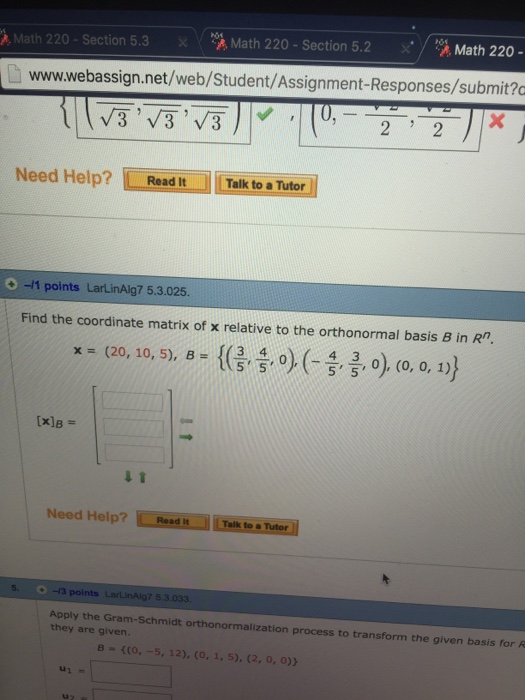 Solved Find The Coordinate Matrix Of X Relative To The Or...
