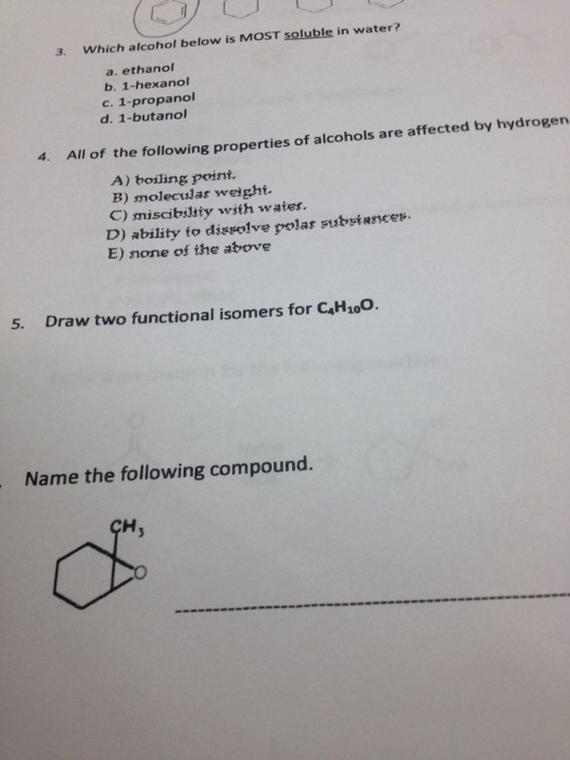 Solved Which Alcohol Below Is MOST Soluble In Water? A. E...