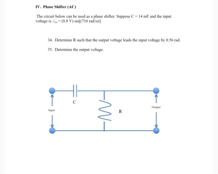 Solved Phase Shifter (AC) The circuit below can be used as