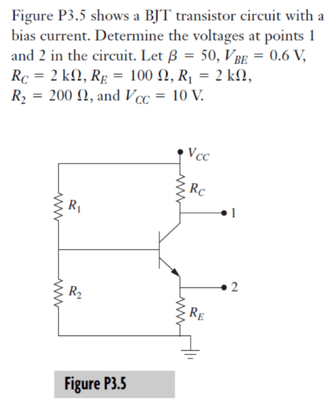 Solved Figure P3.5 shows a BJT transistor circuit with a