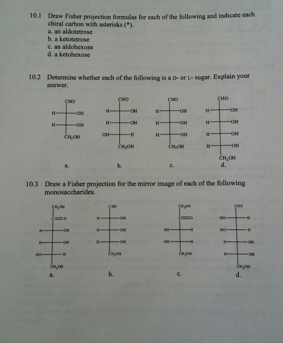 Solved 10.1 Draw Fisher Projection Formulas For Each Of T...