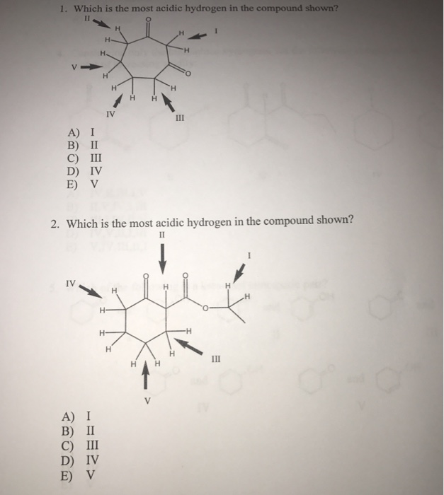 Solved 1. Which Is The Most Acidic Hydrogen In The Compou...