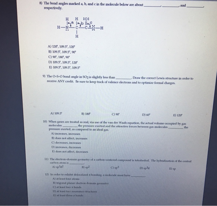 Solved The bond angles marked a, b, and c in the molecule