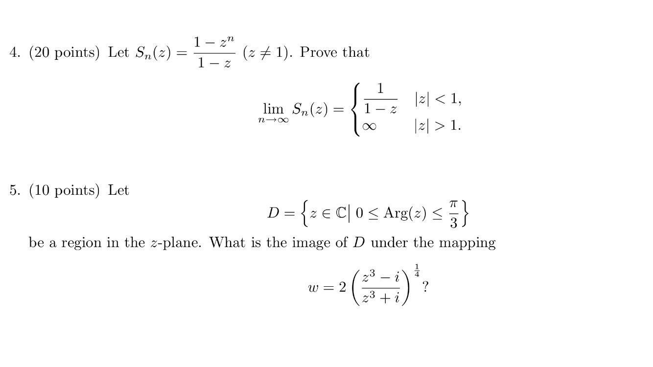 Solved Let S_n(Z) = 1 z^n/1 z (z 1).Prove that lim_n