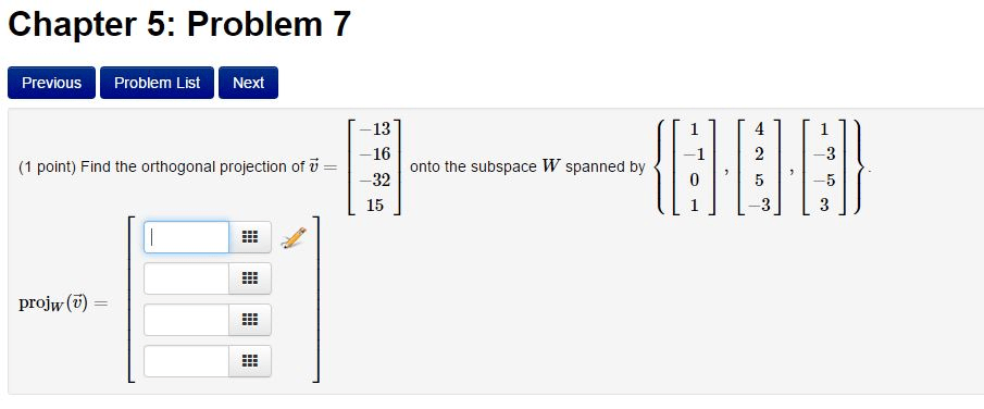 Solved Find The Orthogonal Projection Of V = [13 16 32...
