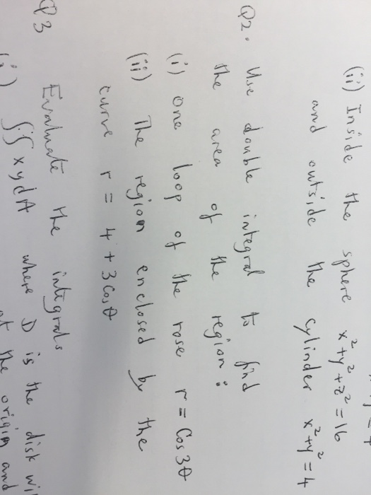 Solved Inside The Sphere X^2 + Y^2 + Z^2 = 16 And Outside...