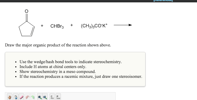Solved Draw the major organic product of the reaction shown