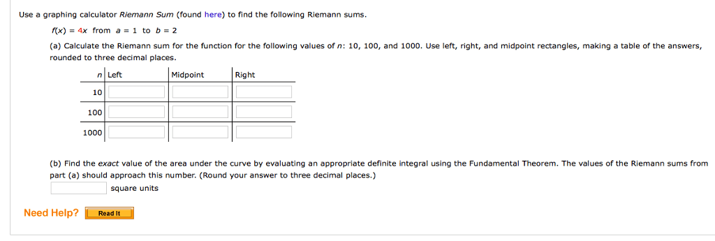Solved Use A Graphing Calculator Riemann Sum (found Here)...