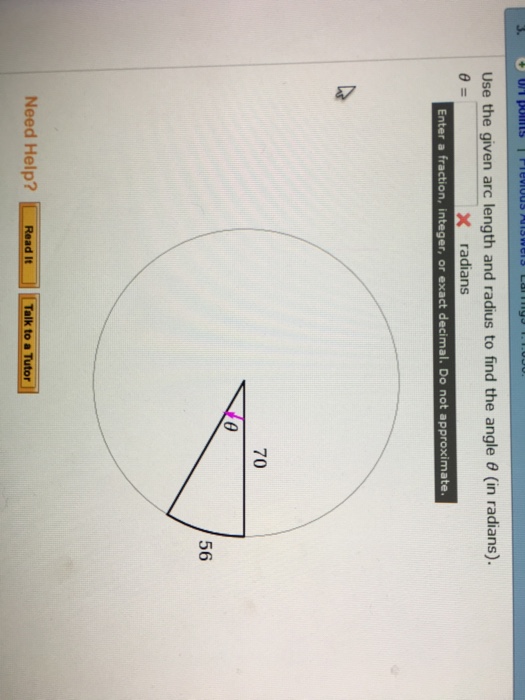 Solved Use the given arc length and radius to find the angle