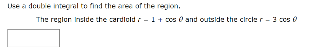 Solved Use A Double Integral To Find The Area Of The Regi...