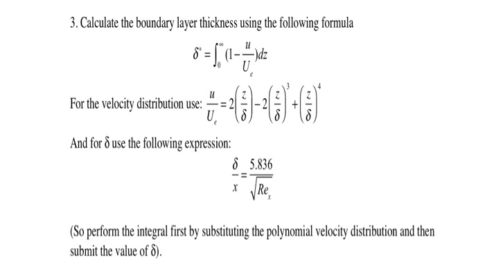 Solved Calculate The Boundary Layer Thickness Using Follo...