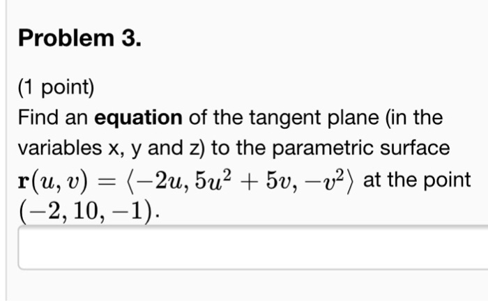 Solved Find An Equation Of The Tangent Plane (in The Vari...