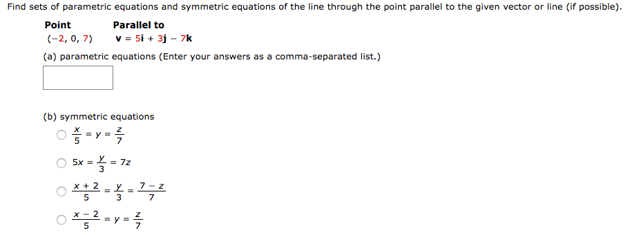 Solved Find Sets Of Parametric Equations And Symmetric Eq...