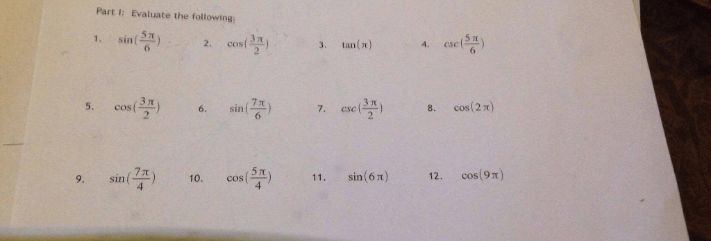 Solved Evaluate the following sin(5 pi/6) cos (3 pi/2 tan