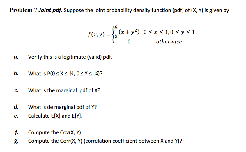 Solved Problem 7 Joint Pdf. Suppose The Joint Probability...