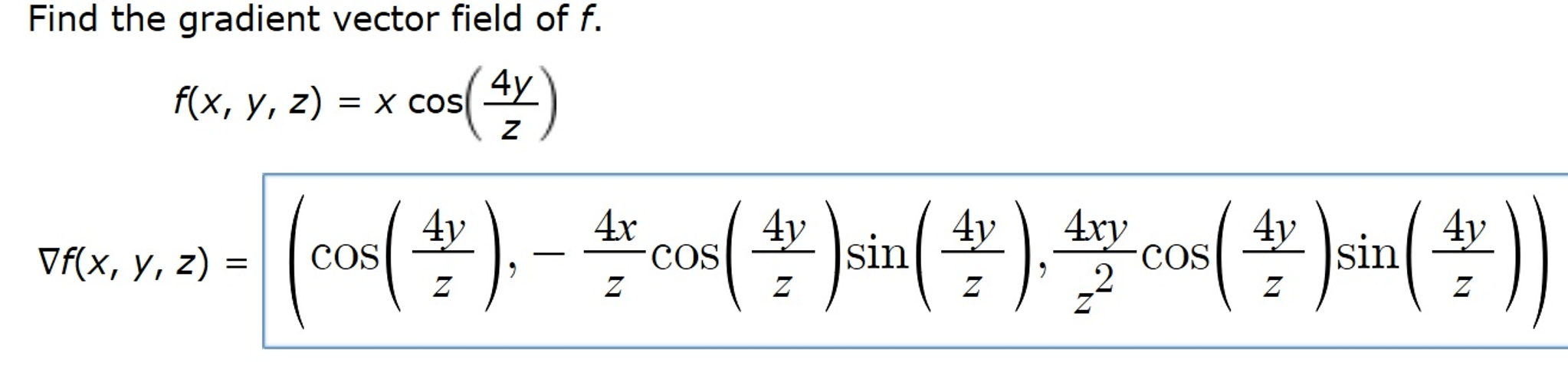 Solved Find The Gradient Vector Field Of F. F(x, Y, Z) =