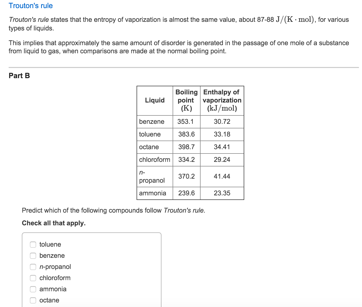 Solved Trouton's Rule Trouton's Rule States That The Entr...