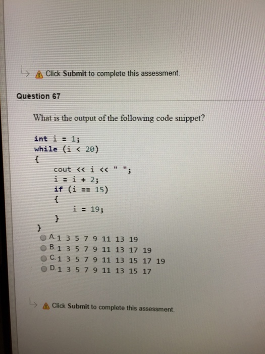 Solved What is the output of the following code snippet?